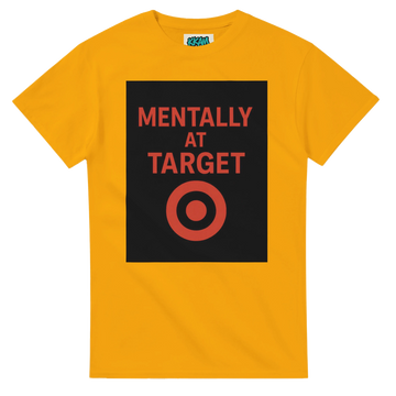 Mentally at Target Unisex Crewneck T-shirt – Classic Cotton Tee