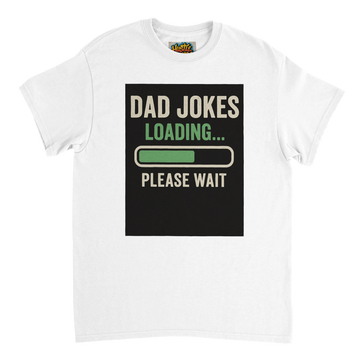 Dad Jokes Loading Please Wait Men's T-Shirt – Classic Cotton Fit